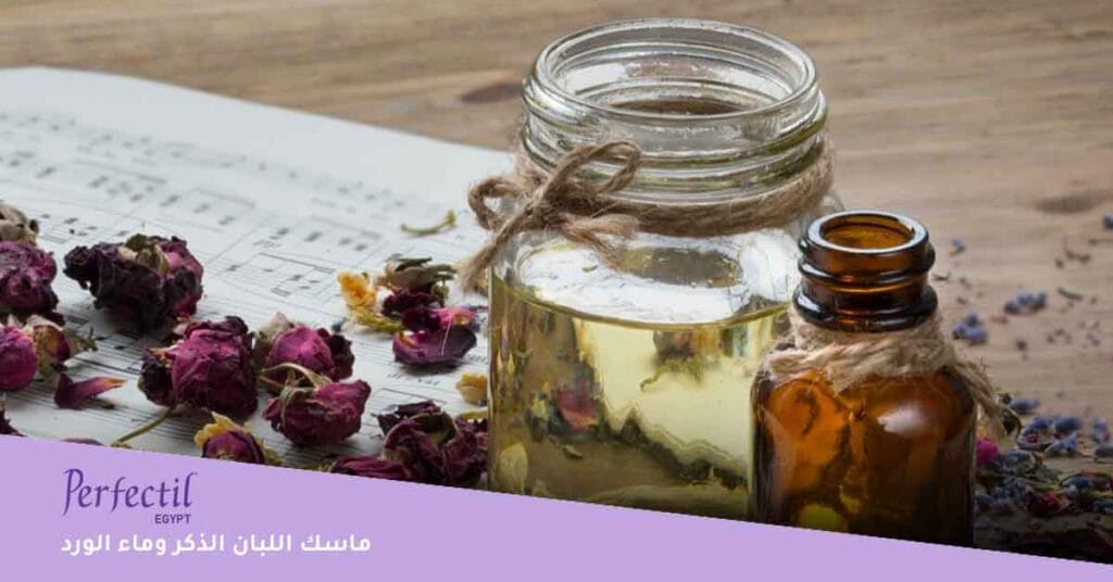 ماسك اللبان الذكر وماء الورد